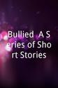 Allaniz Saucedo Bullied: A Series of Short Stories