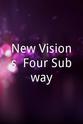 Sze-Wing Leong New Visions: Four Subway