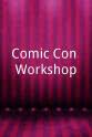 Danny Fingeroth Comic Con Workshop