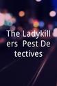 David Lawrence The Ladykillers: Pest Detectives