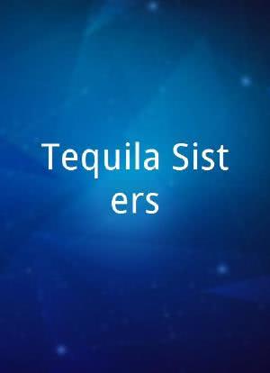 Tequila Sisters海报封面图