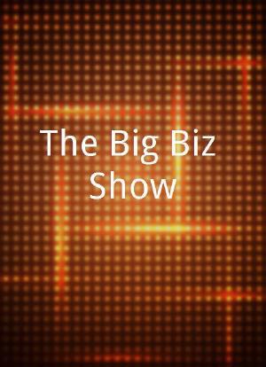 The Big Biz Show海报封面图