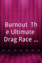 Chris McClaran Burnout: The Ultimate Drag Race Challenge
