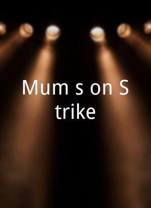 Mum's on Strike海报封面图