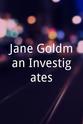 Mark Macy Jane Goldman Investigates