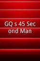 Jeff Balis GQ's 45 Second Man