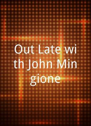 Out Late with John Mingione海报封面图