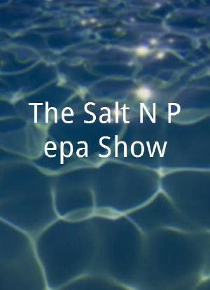 The Salt-N-Pepa Show海报封面图
