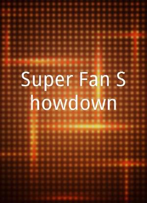 Super Fan Showdown海报封面图