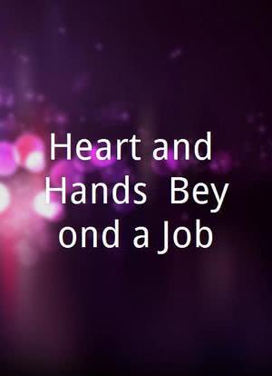 Heart and Hands: Beyond a Job海报封面图