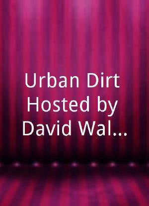 Urban Dirt Hosted by David Walrod海报封面图