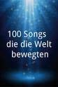 Birgit Herdlitschke 100 Songs, die die Welt bewegten