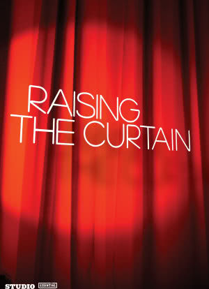 Raising the Curtain海报封面图