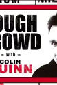 Jennifer Rawlings Tough Crowd with Colin Quinn