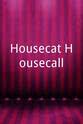 Wayne Hackett Housecat Housecall