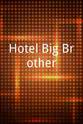Anita Heilker Hotel Big Brother