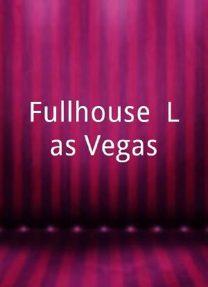 Fullhouse: Las Vegas海报封面图