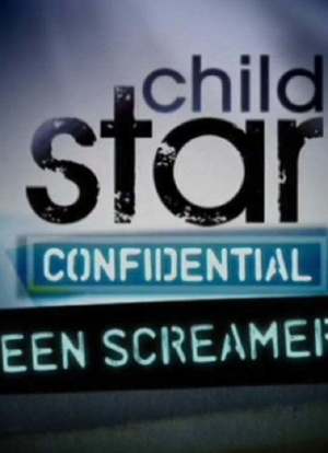 Child Star Confidential海报封面图