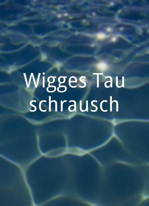 Wigges Tauschrausch海报封面图