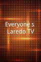 Aaron Elekes Everyone's Laredo TV