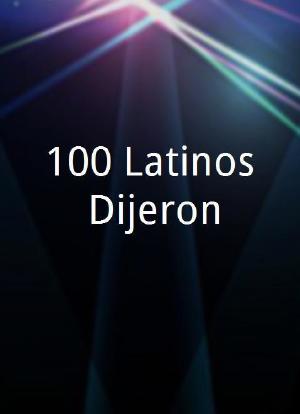 100 Latinos Dijeron海报封面图