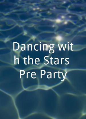 Dancing with the Stars Pre-Party海报封面图