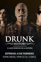 Evan Regueira Drunk History: El Lado Borroso De La Historia