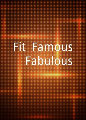Fit, Famous, & Fabulous海报封面图