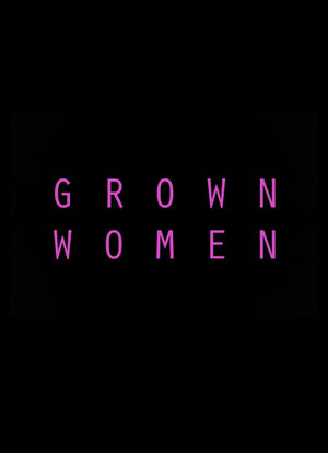 Grown Women海报封面图