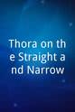 Bryan Izzard Thora on the Straight and Narrow