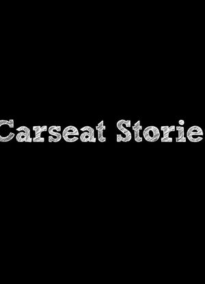 Carseat Stories海报封面图