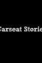 Forrest Harding Carseat Stories