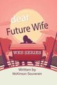 Diana S. Rice Dear Future Wife