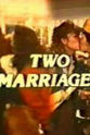 约瑟夫·哈代 Two Marriages