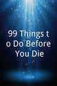 Alexandra Aitken 99 Things to Do Before You Die