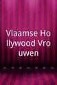 Greet Ramaekers Vlaamse Hollywood Vrouwen