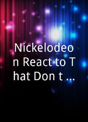Nickelodeon React to That Don`t Smile Challenge海报封面图