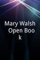 Diana Swain Mary Walsh: Open Book