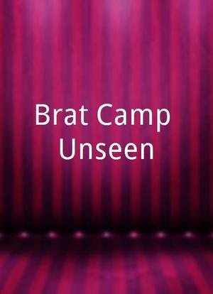 Brat Camp Unseen海报封面图
