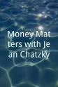 Jean Chatzky Money Matters with Jean Chatzky