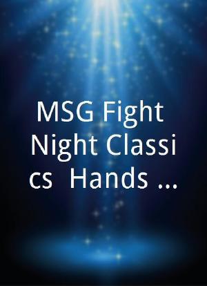 MSG Fight Night Classics: Hands of Stone海报封面图