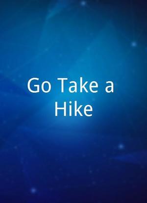 Go Take a Hike!海报封面图