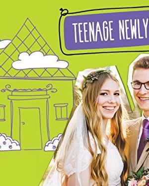 Teenage Newlyweds海报封面图