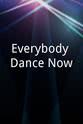Kate Douglas-Walker Everybody Dance Now