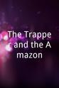 Dairen Simpson The Trapper and the Amazon