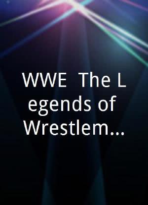 WWE: The Legends of Wrestlemania海报封面图