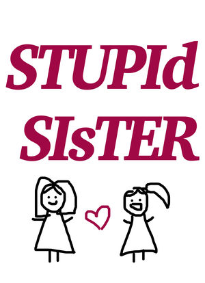 Stupid Sister海报封面图