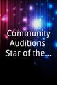 Gary Theroux Community Auditions: Star of the Day