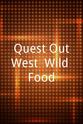 Ryan Mains Quest OutWest: Wild Food