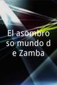 塞西莉亚·阿塔恩 El asombroso mundo de Zamba